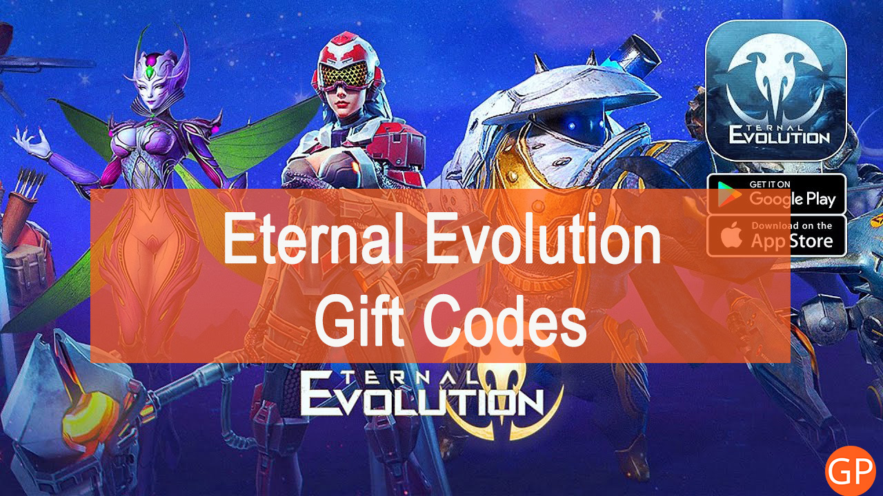 Eternal Evolution Codes - Droid Gamers