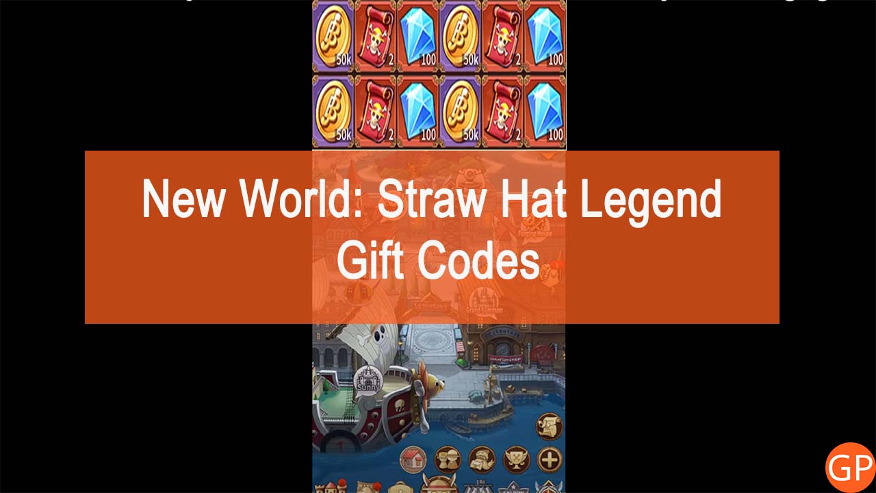 New World Straw Hat Legend Codes (October 2023): New Launch