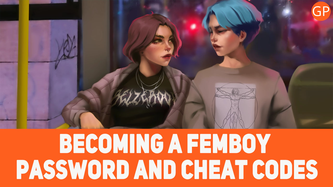 Becoming a femboy cheat code