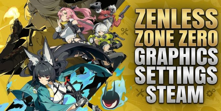 Zenless Zone Zero: Ultimate Graphics Settings Guide for PC (Steam ...
